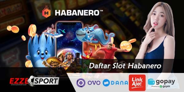 Daftar Slot Habanero88